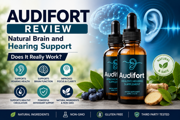 Audifort Review: Natural Brain and Hearing Support – Does It Really Work?